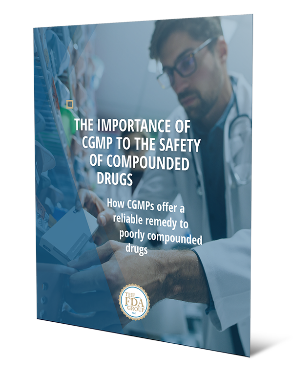 Preparing for FDA's Proposed CGMP Regulations for Compounding Pharmacies